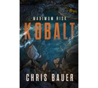 Maximum Risk: Kobalt