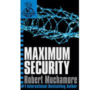 Maximum Security: Book 3 - The addictive third book in the bestselling teen spy thriller series that's sold over 15 million copies - edgy, action-packed and completely unputdownable