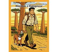 Maximus à Madagascar: nouvelle édition