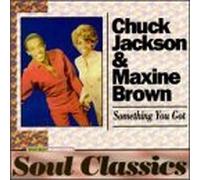 Maxine Brown,Chuck Jackson - Something You Got-Best of By Maxine Brown,Chuck Jackson (1996-06-27)