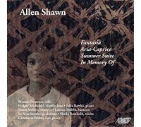 Maxine Neuman - Allen Shawn: Fantasia & Other Pieces [Import]
