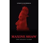 Maxine Shaw The Deadly Game Author's Edition
