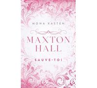 Maxton Hall Tome 2 - Sauve-Toi