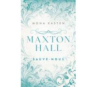 Maxton Hall - Tome 3 - Sauve-Nous