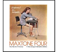 Maxtone Four - Hey Do It Anyway