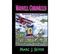 Maxwell Chronicles: Doppelgänger and Crystal Night: Special Two-Book Saga!