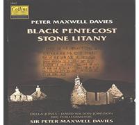 Maxwell Davies - Black Pentecost/Stone Litany