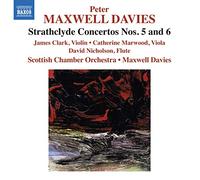 Maxwell Davies – Strathclyde : Concertos n°5 et n°6 – NAXOS