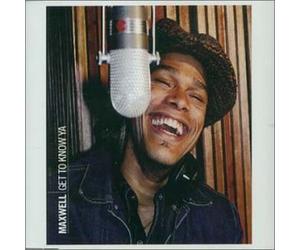 Maxwell - Get to Know Ya