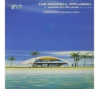 Maxwell Implosion - l'homme en Peluche [Import]
