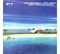 Maxwell Implosion,the - Small Circle of Friends [Import]