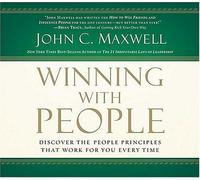 Maxwell, John C - Winning with People