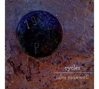 Maxwell, Jules - Cycles [Import]
