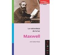Maxwell. La Naturaleza De La Luz - [Livre en VO] Gabàs Masip, Joel (Auteur)