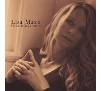 Maxx, Lisa - Still Hold True
