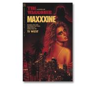 MaXXXine: The Novel