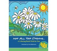 May All Your Dreams Coloring Book: A Coloring Book Wish for You