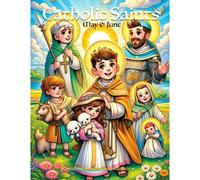 May And June - Catholic Saints Coloring Book: The Third Book In The Series, Featuring Catholic Saints From The Roman Calendar.: 3 (Catholic Saints Of The Year - Coloring Books)