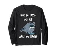 May Be A Trash Panda But I Still Wash My Hands Funny Raton Laveur Manche Longue