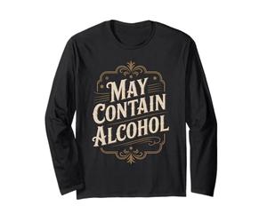 May Contain Alcohol Proverbe Drôle Alcool Mallorca Party Manche Longue