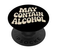 May Contain Alcohol Proverbe Drôle Alcool Mallorca Party PopSockets PopGrip Adhésif