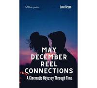 May December Reel Connections: A Cinematic Odyssey Through Time