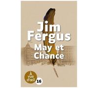May Et Chance - Les Journaux De June Wolf Hadley
