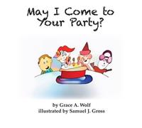 May I Come To Your Party?