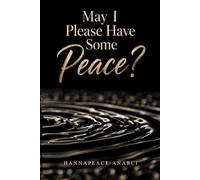 May I Please Have Some Peace?