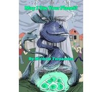 May I Use Your Planet?: A Sci-Fi Story About Fear, Kindness, and Understanding