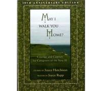 May I Walk You Home by Hutchinson & JoyceRupp & Joyce Joyce Rupp (Auteur)
