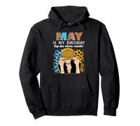 May is My Birthday Yep The Whole Month Birthday Sweat à Capuche