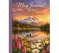 May Journal 2026: Reflections and Plans for a New Season