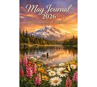 May Journal 2026: Reflections and Plans for a New Season