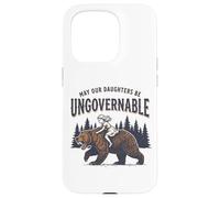 May Our Daughters Be Ungovernable | Fille Ours féministe Coque pour iPhone 15 Pro