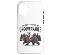 May Our Daughters Be Ungovernable | Fille Ours féministe Coque pour iPhone 16