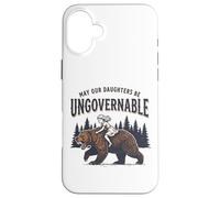 May Our Daughters Be Ungovernable | Fille Ours féministe Coque pour iPhone 16 Plus