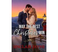 May the Best Christmas Win - Sinclair Jayne - Tule Publishing - ebook (ePub) - Livre