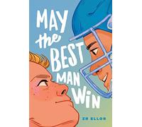 May the Best Man Win