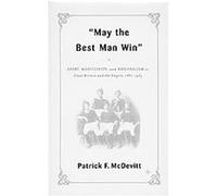 May the Best Man Win P. F. Mcdevitt (Auteur)