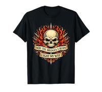 May The Bridges I Burn Crâne Gothique Citation Sombre T-Shirt