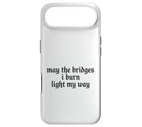 May The Bridges I Burn Light My Way Funny Goth Gothic Games Coque pour iPhone Air