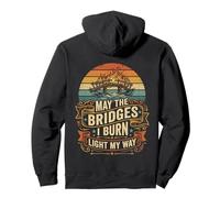 May The Bridges I Burn Light My Way Retro Coucher de Soleil Sweat à Capuche