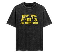 May The F= M*A Be with You Newtons Force Law Science Unisex T-Shirt Black Mens Top Tee M