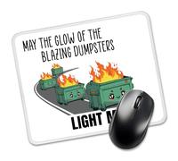 May The Glow of The Blazing Dumpsters Light My Way Tapis de souris rectangulaire, tapis de souris amusant pour bureau, benne à ordures, cadeaux de bureau amusants pour collègues, collègues et amis