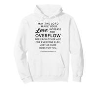 May The Lord Make Your Love Augmenter 1 Thessaloniciens 3:12 Sweat à Capuche