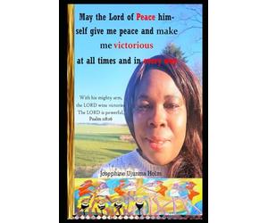 May the Lord of Peace himself give me peace and make me victorious at all times and in every way: With his mighty arm, the LORD wins victories The LORD is powerful, Psalm 118:16
