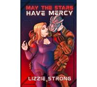 May the Stars Have Mercy