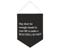 May There Be Enough Clouds in Your Life to Make A Beautiful Sunset Canvas Banner Inspiration Wall Hanging Fanion Banner Wall Home Decoration Art for Living Bedroom Office Holiday Gift