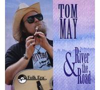 May, Tom - River & the Road